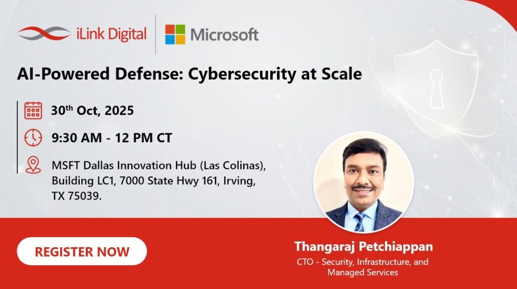 https://www.ilink-digital.com/insights/events/ai-powered-defense-cybersecurity-at-scale/